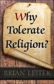 Why Tolerate Religion? (eBook, ePUB)