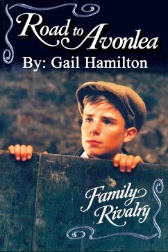 Road to Avonlea: Family Rivalry (eBook, ePUB) - Hamilton, Gail