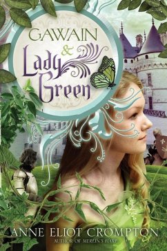 Gawain and Lady Green (eBook, ePUB) - Crompton, Anne