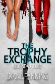 Trophy Exchange (A Lucinda Pierce Mystery) (eBook, ePUB)