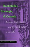 Rockefeller, Carnegie, and Canada (eBook, PDF)