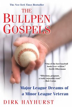 The Bullpen Gospels: (eBook, ePUB) - Hayhurst, Dirk