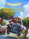 Classic Starts®: The Wind in the Willows (eBook, ePUB) Classic Starts®: The Wind in the Willows (eBook, ePUB)