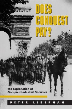 Does Conquest Pay? (eBook, ePUB) - Liberman, Peter