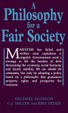 A Philosophy for a Fair Society (Georgist Paradigm series) (eBook, ePUB) A Philosophy for a Fair Society (Georgist Paradigm series) (eBook, ePUB)