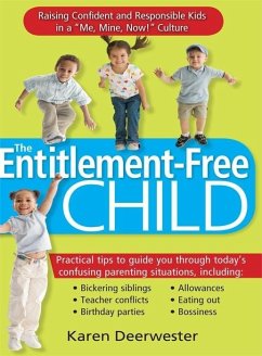 The Entitlement-Free Child (eBook, ePUB) - Deerwester, Karen