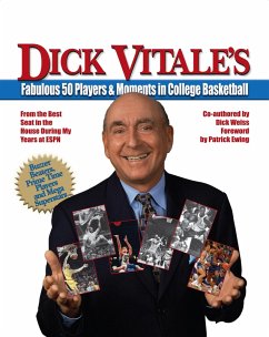 Vitale's Fabulous 50 Players & Moments in College Basketball (eBook, ePUB) - Vitale, Dick