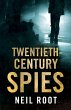 Twentieth-Century Spies (eBook, ePUB) - Bild 1