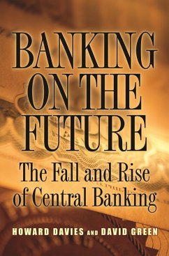 Banking on the Future (eBook, ePUB) - Davies, Howard; Green, David