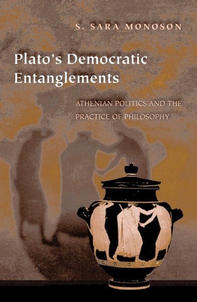 Plato's Democratic Entanglements (eBook, ePUB) Plato's Democratic Entanglements (eBook, ePUB)
