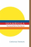 Shambhala: The Sacred Path of the Warrior (eBook, ePUB)