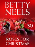 Roses for Christmas (eBook, ePUB) Roses for Christmas (eBook, ePUB)