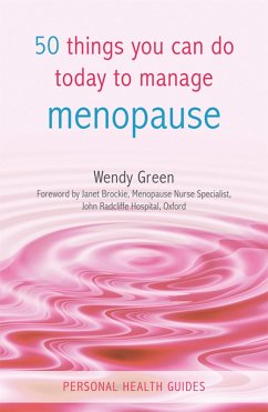 50 Things You Can Do Today to Manage the Menopause (eBook, ePUB) - Green, Wendy