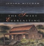 The Sweet Everlasting (eBook, ePUB)