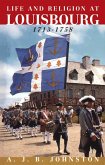 Life and Religion at Louisbourg, 1713-1758 (eBook, PDF)