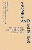 Monks and Muslims (eBook, ePUB)