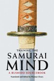 Training the Samurai Mind (eBook, ePUB)