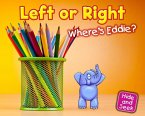 Left or Right: Where's Eddie? (eBook, PDF) Left or Right: Where's Eddie? (eBook, PDF)