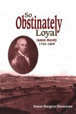 So Obstinately Loyal (eBook, PDF)
