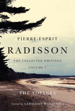 Pierre-Esprit Radisson (eBook, PDF) - Warkentin, Germaine