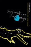 Yellow Crocodiles and Blue Oranges (eBook, PDF)