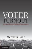 Voter Turnout (eBook, ePUB) Voter Turnout (eBook, ePUB)