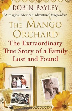 The Mango Orchard (eBook, ePUB) - Bayley, Robin