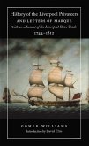History of the Liverpool Privateers and Letters of Marque with an Account of the Liverpool Slave Trade, 1744-1812 (eBook, PDF) History of the Liverpool Privateers and Letters of Marque with an Account of the Liverpool Slave Trade, 1744-1812 (eBook, PDF)