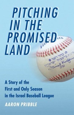 Cover Pitching in the Promised Land (eBook, PDF)
