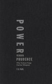 Power versus Prudence (eBook, PDF)