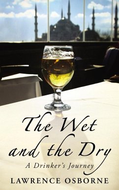 The Wet And The Dry (eBook, ePUB) - Osborne, Lawrence