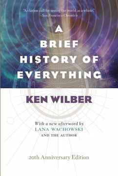 A Brief History of Everything (eBook, ePUB) - Wilber, Ken