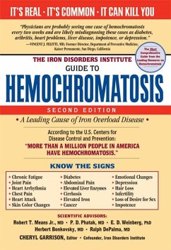 The Iron Disorders Institute Guide to Hemochromatosis (eBook, ePUB) - Garrison, Cheryl