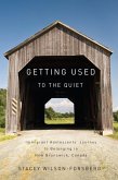 Getting Used to the Quiet (eBook, PDF)