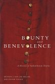 Bounty and Benevolence (eBook, PDF) Bounty and Benevolence (eBook, PDF)