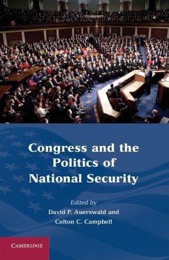 Congress and the Politics of National Security (eBook, ePUB)