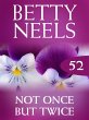 Not Once But Twice (eBook, ePUB) - Bild 1