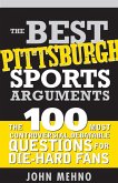 The Best Pittsburgh Sports Arguments (eBook, ePUB)