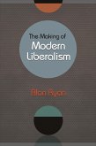 Making of Modern Liberalism (eBook, ePUB)