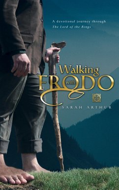 Walking with Frodo (eBook, ePUB) - Arthur, Sarah