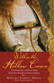 Within the Hollow Crown (eBook, ePUB) Within the Hollow Crown (eBook, ePUB)