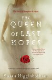 The Queen of Last Hopes (eBook, ePUB)