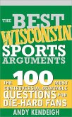 The Best Wisconsin Sports Arguments (eBook, ePUB)