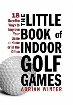 Cover The Little Book of Indoor Golf Games (eBook, ePUB)