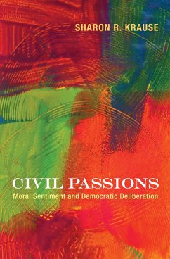 Civil Passions (eBook, ePUB) - Krause, Sharon R.