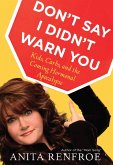 Don't Say I Didn't Warn You (eBook, ePUB)