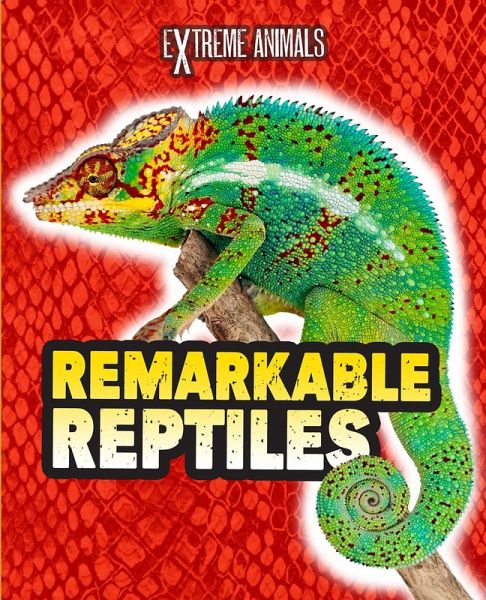 Remarkable Reptiles (eBook, PDF) Remarkable Reptiles (eBook, PDF)