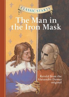 Cover Classic Starts®: The Man in the Iron Mask (eBook, ePUB)