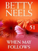 When May Follows (Betty Neels Collection, Book 51) (eBook, ePUB)
