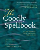 The Goodly Spellbook (eBook, ePUB) The Goodly Spellbook (eBook, ePUB)